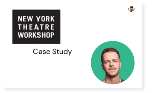 New York Theatre Workshop Case Study