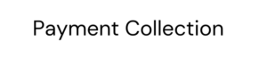 Payment Collection