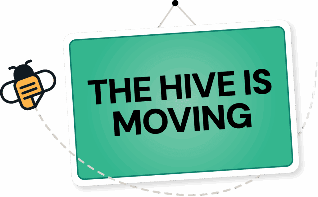 The hive is moving